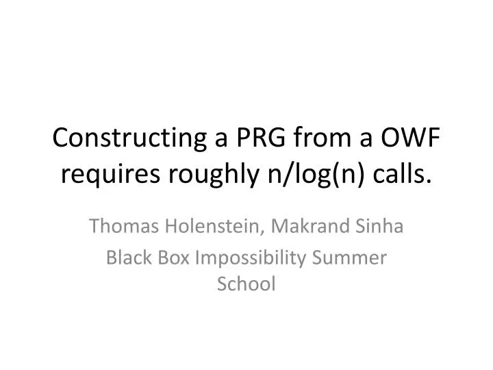constructing a prg from a owf requires roughly n log n calls