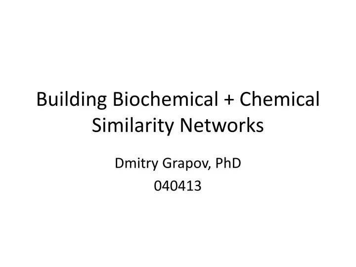 building biochemical chemical similarity networks