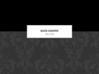 Kate Chopin Dt 