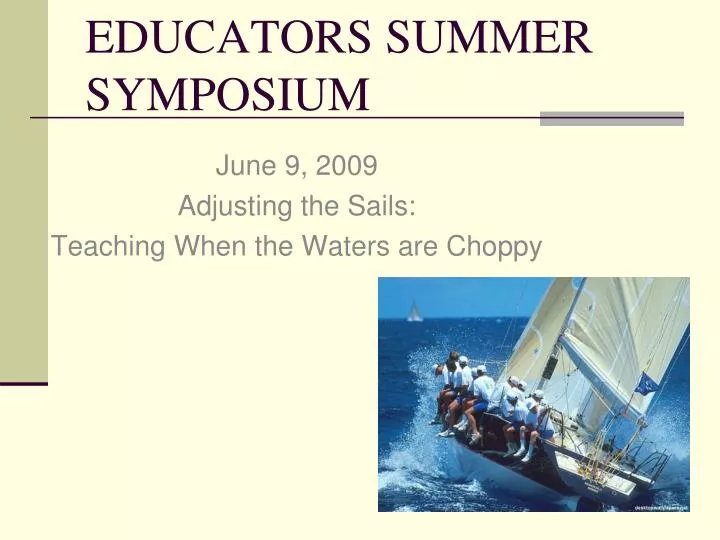 educators summer symposium