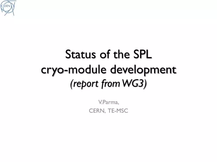 status of the spl cryo module development report from wg3