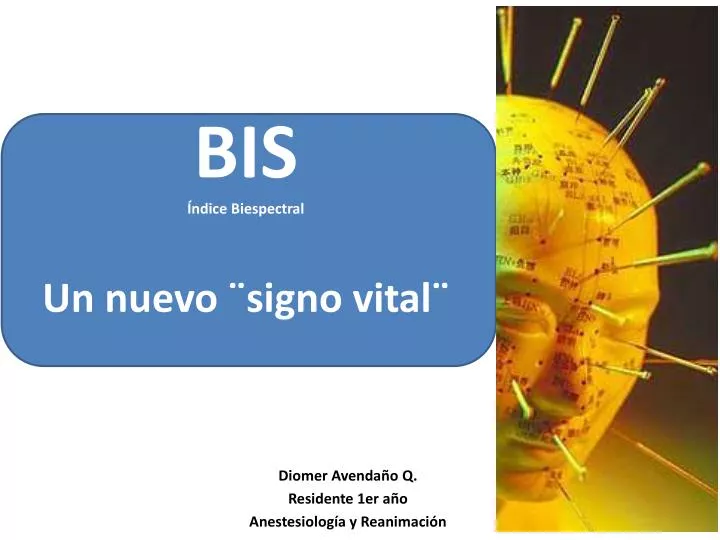 bis ndice biespectral un nuevo signo vital