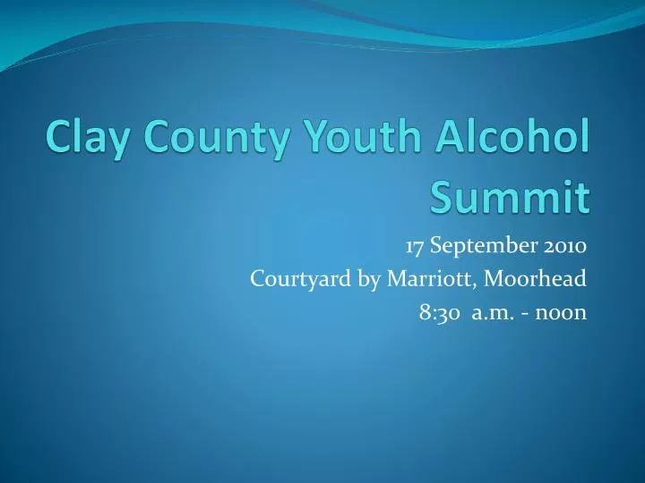 clay county youth alcohol summit