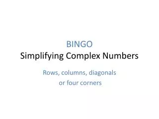 bingo simplifying complex numbers