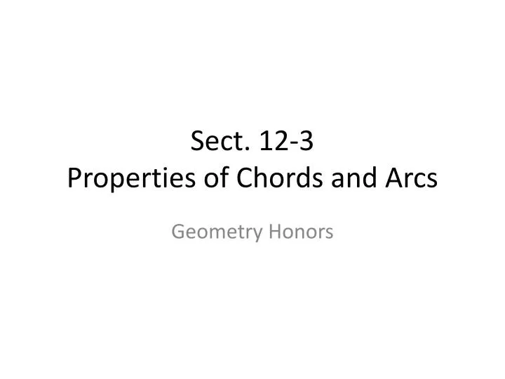 sect 12 3 properties of chords and arcs