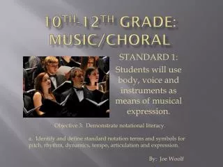 10 th -12 th grade: music/choral