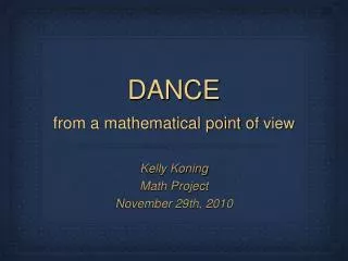 DANCE from a mathematical point o f view