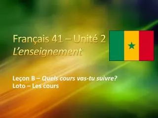 fran ais 41 unit 2 l enseignement