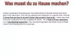 Was musst du zu Hause machen ? - slide 1