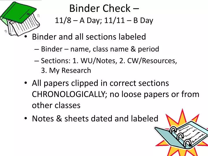 binder check 11 8 a day 11 11 b day