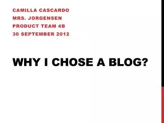 Why I Chose a Blog?