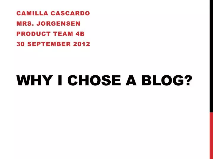 why i chose a blog