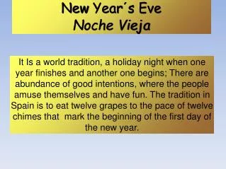 New Year´s Eve Noche Vieja