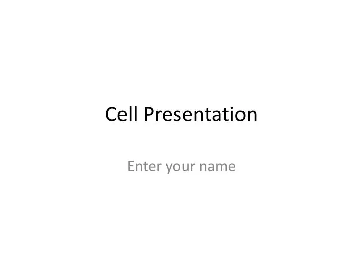 cell presentation