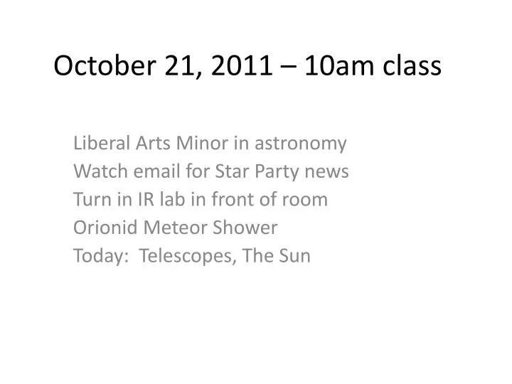 october 21 2011 10am class