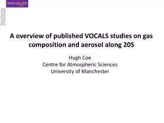 A overview of published VOCALS studies on gas composition and aerosol along 20S