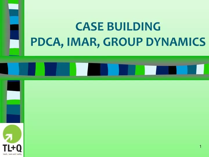 case building pdca imar group dynamics