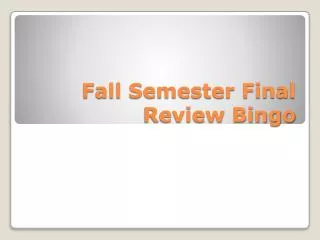 Fall Semester Final Review Bingo