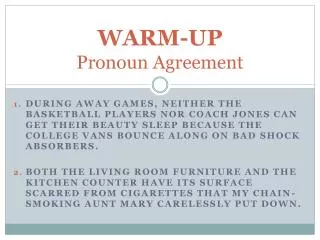 WARM-UP Pronoun Agreement