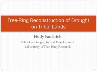 Tree-Ring Reconstruction of Drought on Tribal Lands