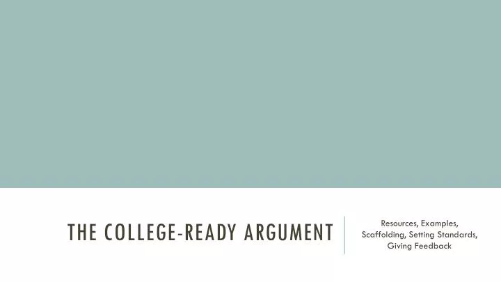 the college ready argument