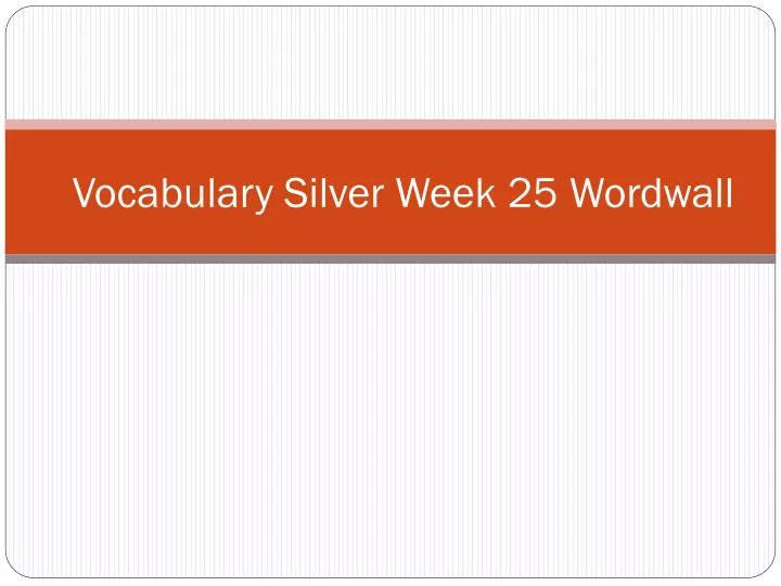 vocabulary silver week 25 wordwall