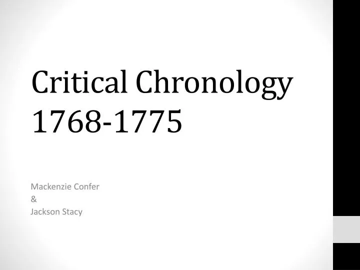 critical chronology 1768 1775