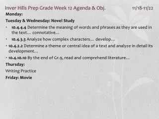 Inver Hills Prep Grade Week 12 Agenda &amp; Obj. 		11/18-11/22