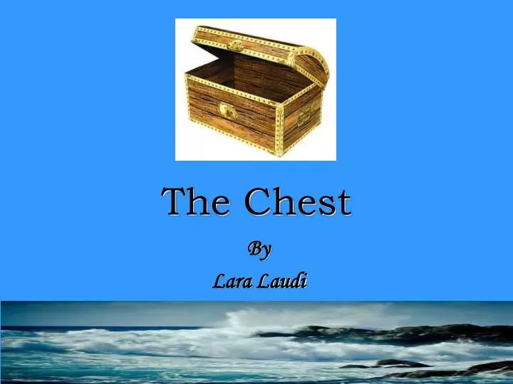 the chest