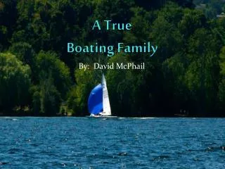 A True Boating Family
