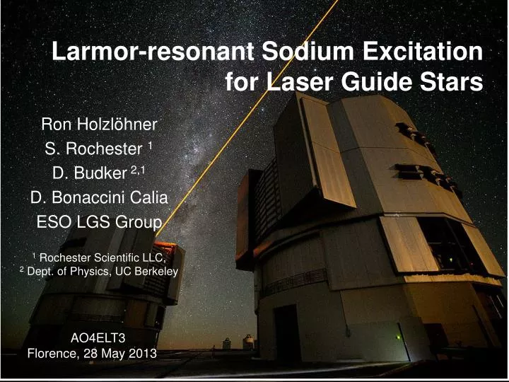 larmor resonant sodium excitation for laser guide stars