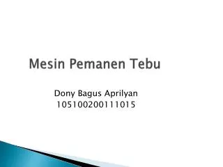 mesin pemanen tebu