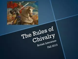 The Rules of Chivalry