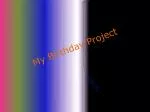 My Birthday Project - slide 1