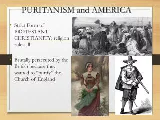 PURITANISM and AMERICA