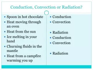 Conduction, Convection or Radiation?