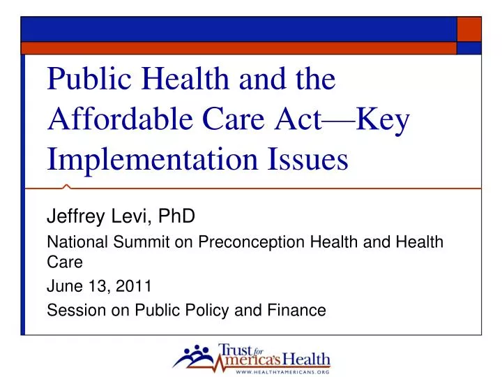 public health and the affordable care act key implementation issues