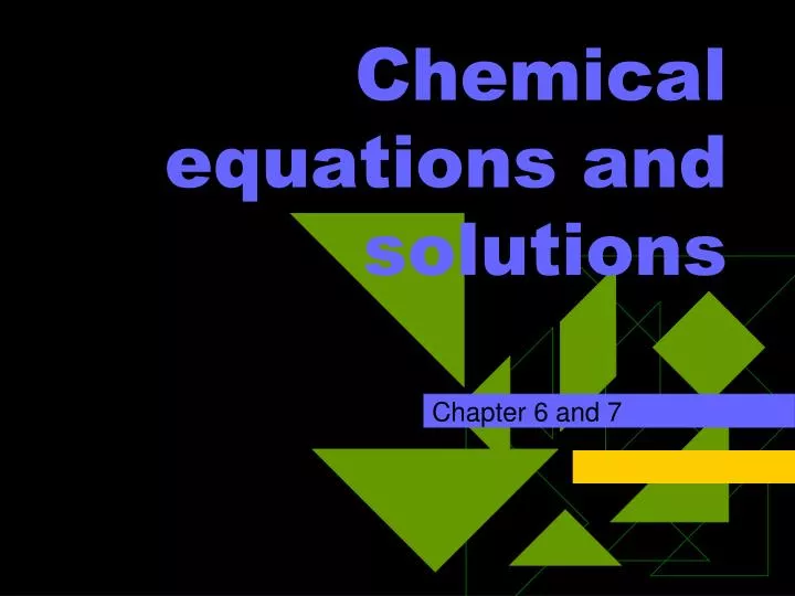 chemical equations and solutions