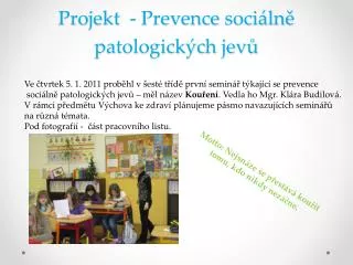 Projekt - Prevence sociálně patologických jevů