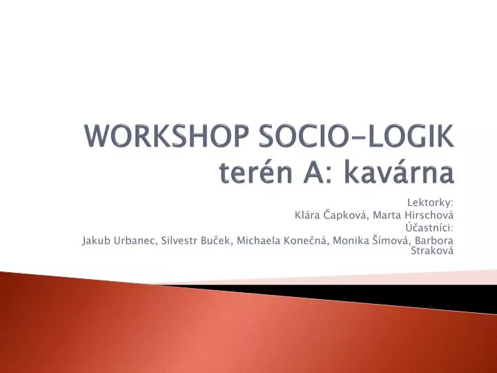 workshop socio logik ter n a kav rna