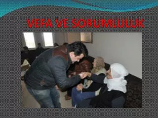 vefa ve sorumluluk