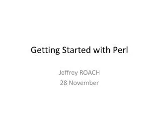 Getting Started with Perl