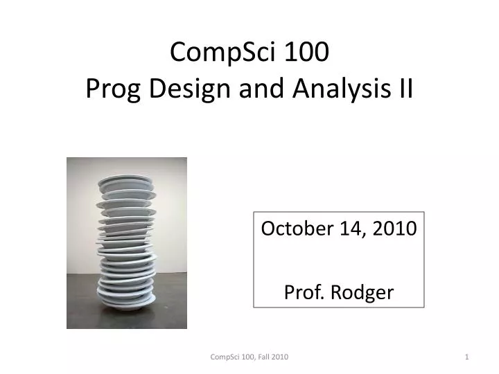 compsci 100 prog design and analysis ii