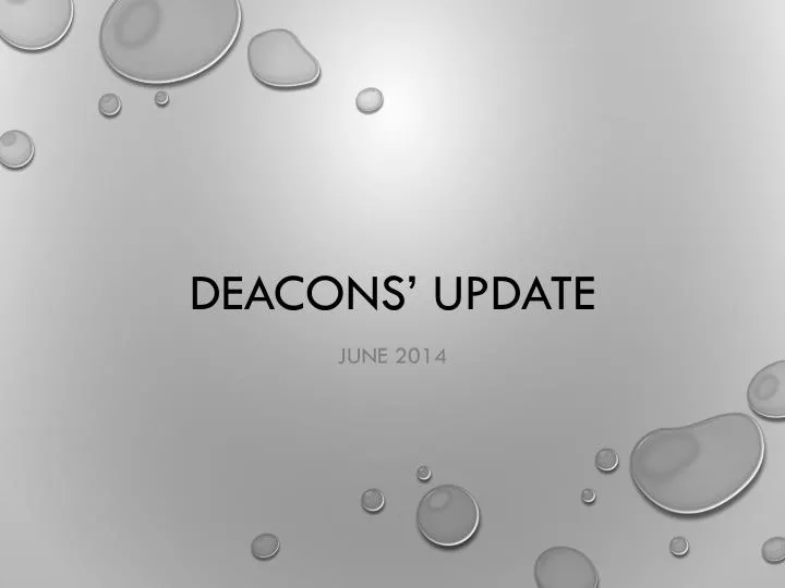 deacons update