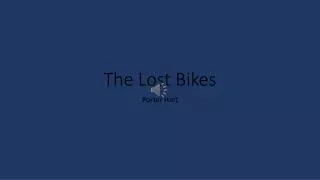The Lost Bikes