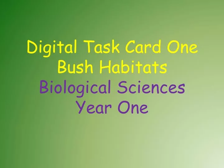 digital task card one bush habitats biological sciences year one