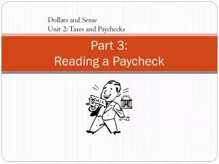 Part 3: Reading a Paycheck