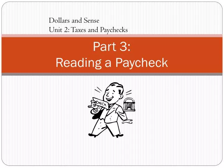 part 3 reading a paycheck