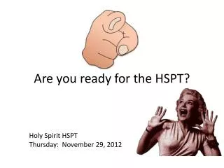 Are you ready for the HSPT?