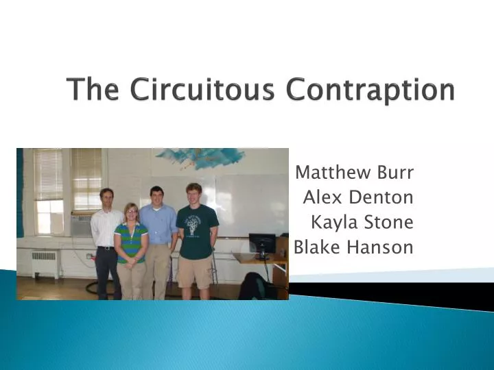 the circuitous contraption